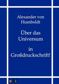 Title: ï¿½ber das Universum, Author: Alexander von Humboldt