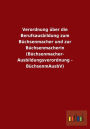 Verordnung über die Berufsausbildung zum Büchsenmacher und zur Büchsenmacherin (Büchsenmacher- Ausbildungsverordnung - BüchsenmAusbV)