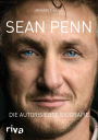 Sean Penn: Die autorisierte Biografie