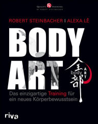 Title: bodyART: Das einzigartige Training für ein neues Körperbewusstsein, Author: Alexa Le