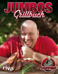 Title: Jumbos Grillbuch, Author: Jumbo Schreiner