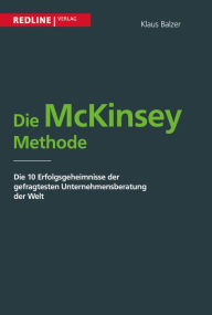 Title: Die McKinsey Methode, Author: Klaus Balzer