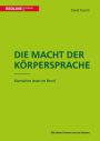 Die Macht der Körpersprache: Menschen lesen im Beruf