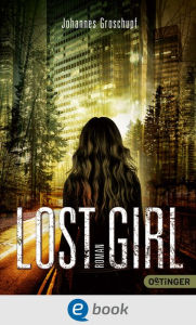 Title: Lost Girl, Author: Johannes Groschupf