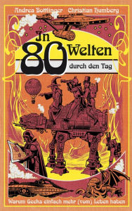 Title: In 80 Welten durch den Tag, Author: Christian Humberg