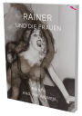 Arnulf Rainer: Rainer and the Women