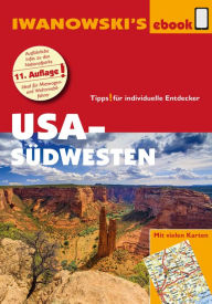 Title: USA-Südwesten - Reiseführer von Iwanowski: Individualreiseführer mit vielen Detailkarten und Karten-Download, Author: Marita Bromberg