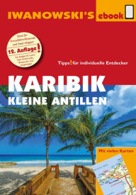 Title: Karibik - Kleine Antillen - Reiseführer von Iwanowski: Individualreiseführer mit Extra-Reisekarte und Karten-Download, Author: Heidrun Brockmann