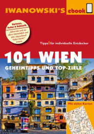 Title: 101 Wien - Reiseführer von Iwanowski: Geheimtipps und Top-Ziele, Author: Sabine Becht