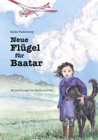 Title: Neue Flügel für Baatar, Author: Haike Falkenberg