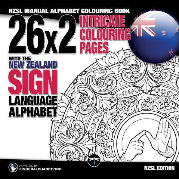 26x2 Intricate Colouring Pages with the New Zealand Sign Language Alphabet: NZSL Manual Alphabet Colouring Book