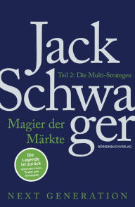 Magier der Märkte: Next Generation Teil 2: Die Multi-Strategen