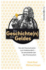 Die Geschichten des Geldes: Von der Kaurischnecke zum Goldstandard - So entwickelte sich das Finanzsystem