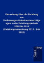 Verordnung ber die Zuteilung von Treibhausgas-Emissionsberechtigungen in der Zuteilungsperiode 2008 bis 2012 (Zuteilungsverordnung 2012 - ZuV 2012)