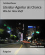 Literatur-Agentur als Chance: Wie der Hase läuft