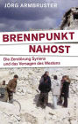 Brennpunkt Nahost: Die Zerstörung Syriens und das Versagen des Westens