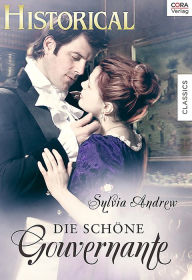 Title: Die schöne Gouvernante, Author: Sylvia Andrew