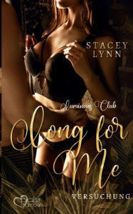 Title: Long for Me: Versuchung, Author: Stacey Lynn