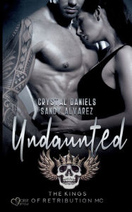 Title: Kings of Retribution MC: Undaunted, Author: Crystal Daniels