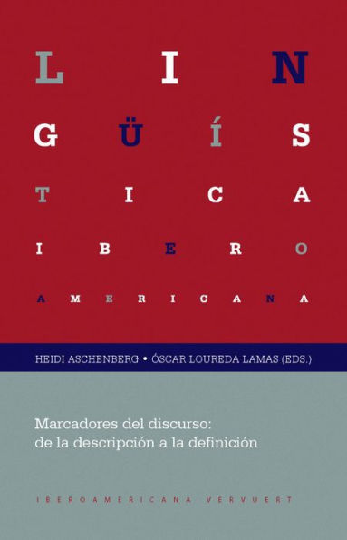 Marcadores del discurso: de la descripción a la definición