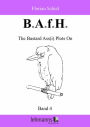 B.A.f.H.: Band 4: The Bastard Ass(i) Plots on