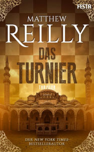 Title: Das Turnier (The Tournament), Author: Matthew Reilly
