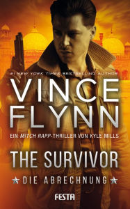 Title: The Survivor: Die Abrechnung, Author: Vince Flynn