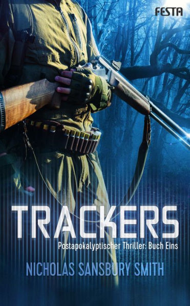 Trackers: Buch 1: Thriller