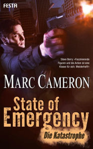 Title: State of Emergency - Die Katastrophe, Author: Marc Cameron