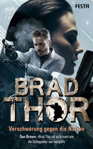 Title: Verschwörung gegen die Nation: Thriller, Author: Brad Thor