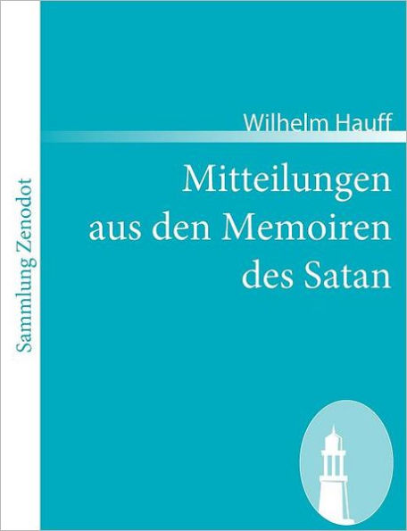 Mitteilungen aus den Memoiren des Satan