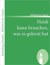Heidi kann brauchen, was es gelernt hat
