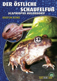 Title: Der Östliche Schaufelfuß: Scaphiopus holbrookii, Author: Kriton Kunz