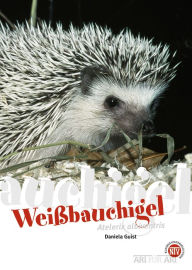 Title: Weißbauchigel: Atelerix albiventris, Author: Daniela Guist