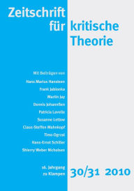 Title: Zeitschrift für kritische Theorie / Zeitschrift für kritische Theorie, Heft 30/31: 16. Jahrgang (2010), Author: Wolfgang Bock