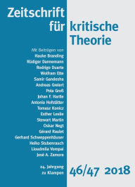 Title: Zeitschrift für kritische Theorie / Zeitschrift für kritische Theorie, Heft 46/47: 24. Jahrgang (2018), Author: Hauke Branding