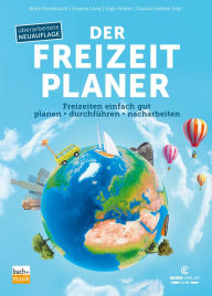 Title: Der Freizeitplaner: Freizeiten einfach gut planen - durchführen - nacharbeiten, Author: Claudia Siebert
