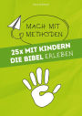 25x mit Kindern die Bibel erleben