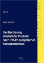 Die Bilanzierung strukturierter Produkte nach IFRS im europ ischen Konzernabschluss