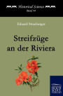 Streifz ge an der Riviera