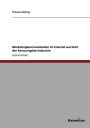 Marketingkommunikation im Internet aus Sicht der Konsumgüterindustrie