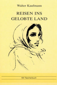 Reisen ins gelobte Land