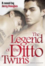 The Legend Of The Ditto Twins