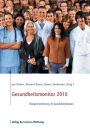Gesundheitsmonitor 2010: Bürgerorientierung im Gesundheitswesen