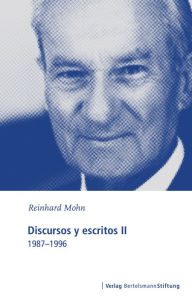 Title: Discursos y escritos II: 1987-1996, Author: Reinhard Mohn