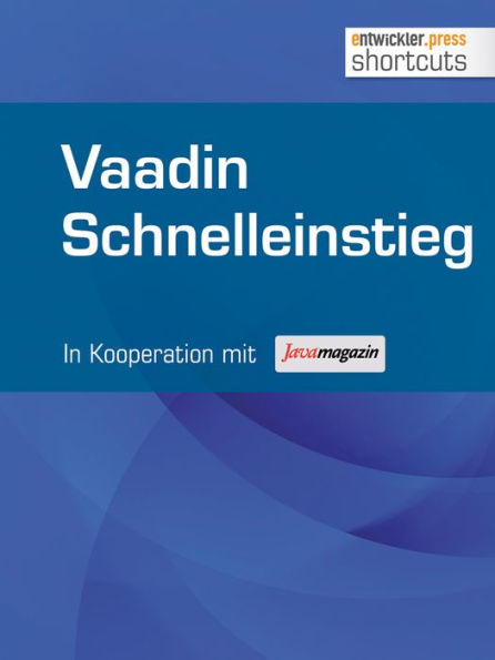 Vaadin Schnelleinstieg