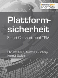 Title: Plattformsicherheit: Smart Contracts und TPM, Author: Christoff Graff