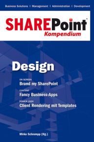 Title: SharePoint Kompendium - Bd. 2: Design, Author: Mirko Schrempp
