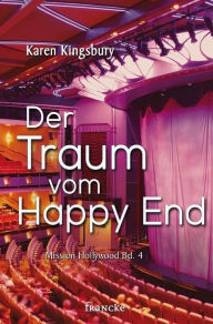 Title: Der Traum vom Happy End, Author: Karen Kingsbury
