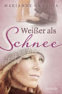 Weißer als Schnee
